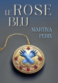 Martina Perin - Le rose blu (2024)