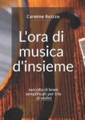 Carmine Ruizzo - L'ora di musica d'insieme (2020)