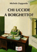 Michele Zoppardo - Chi uccide a Borghetto? (2020)