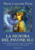 Maria Concetta Preta - La signora del pavone blu (2016)