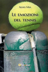Silvio Mia – Le emozioni del tennis (2016)