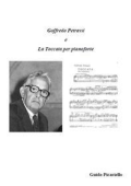 Guido Picariello - Goffredo petrassi e la toccata per pianoforte (2018)