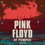 img Pink Floyd - Pink Floyd at Pompeii - MCMLXXII (2025 Mix) (2025) FLAC - 24bit/96kHz
