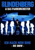 Udo Lindenberg & Das Panikorchester - Ich Mach Mein Ding: Die Show (2013) FLAC