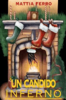 Mattia Ferro – Un Candido Inferno (2024) Mattia Ferro – Un Candido Inferno (2024)