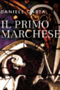 Daniele Carta – Il primo marchese (2022)