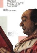 Alessandro Angelini - Federico da Montefeltro e Francesco di Giorgio Ediz. a colori (2022)