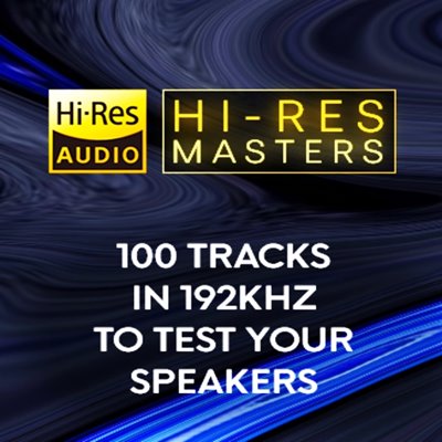 VA – Hi-Res Masters: 100 Tracks in 192kHz to Test your Speakers [24-bit Hi-Res] (2025) FLAC