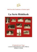Fabio milioni -  Liliana Bordoni - Yoga. La Serie Rishikesh (2020)