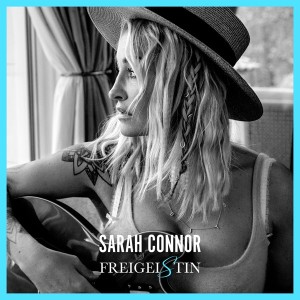 Sarah Connor – Freigeistin (2025) MP3, 320