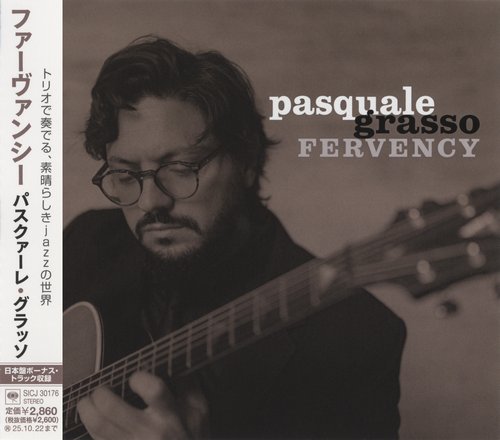 Pasquale Grasso – Fervency (2025) (Japan Bonus Track Edition)