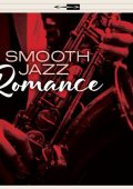 VA - Smooth Jazz Romance (2025) FLAC