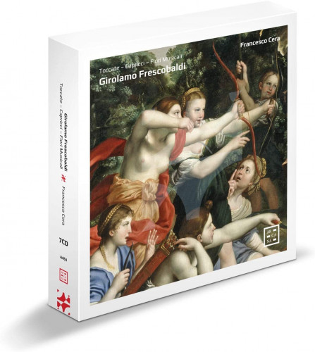 Frescobaldi – Toccate, Capricci, Fiori Musicali [7 CD’s] (Francesco Cera, Riccardo Pisani, Ensemble Arte Musica, Walter Testolin, Andres Montilla-Acurero) (2019) FLAC