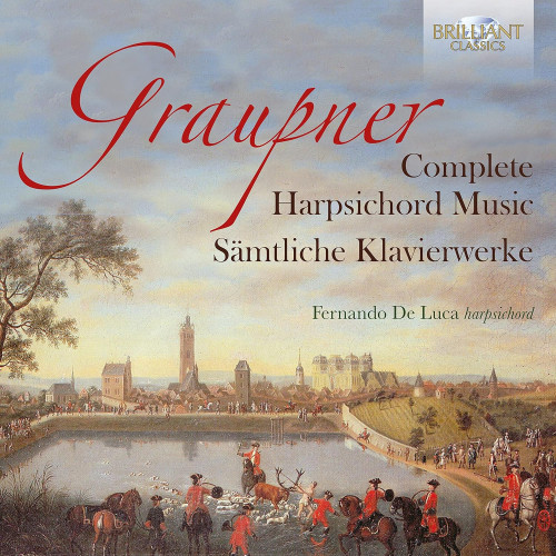 Christoph Graupner – Complete Harpsichord Music (Fernando De Luca) [14 CDs] (2021) FLAC
