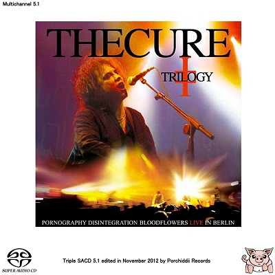 The Cure – Trilogy (Live In Berlin) (2003) 4xSACD .iso