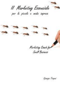 Giuseppe Trapani - Il Marketing Essenziale per le piccole e medie imprese (2018)