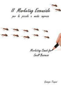 Giuseppe Trapani – Il Marketing Essenziale per le piccole e medie imprese (2018)
