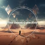 img VA - The Orient Collective: Echoes Beyond Borders (2025) MP3/FLAC