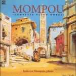 img Federico Mompou - Complete Piano Works (Federico Mompou, piano) [4 CD