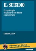 Stefano Callipo -  Il suicidio Eziopatologia, valutazione del rischio e prevenzione (2020)