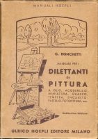 G. Ronchetti – Manuale per i dilettanti di pittura (1942) PDF G. Ronchetti – Manuale per i dilettanti di pittura (1942) PDF
