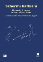 Claudia Bersani, Giancarlo Zappoli – Schermi kafkiani. Un secolo di cinema ispirato a Franz Kafka (2024) PDF