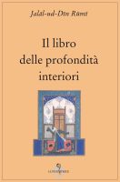 Jalal al Din Rumi – Il libro delle profondità interiori (2013) PDF Jalal al Din Rumi – Il libro delle profondità interiori (2013) PDF