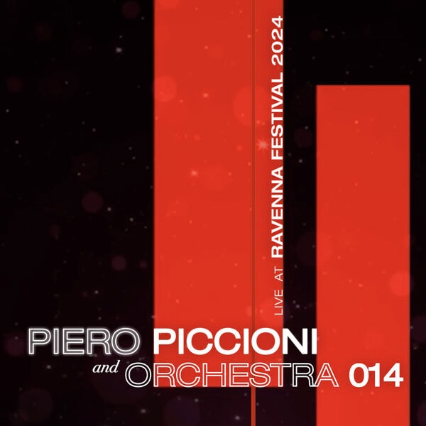 Piero Piccioni & Orchestra 014 – Piero Piccioni & Orchestra 014 (Live at Ravenna Festival) (2024) [MP3 320/Flac 24-44]