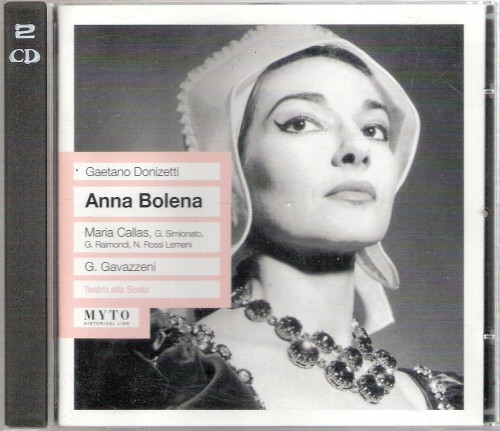 Donizetti – Anna Bolena (Callas, Simionato, Rossi Lemeni, Raimondi, Clabassi – Orchestra del Teatro alla Scala, Gavazzeni) (2006) APE lossless