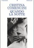 Cristina  Comencini - Quando La Notte (2009)