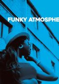 VA - Funky Atmospheres (2025) MP3/FLAC