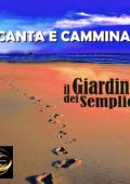 Il Giardino Dei Semplici - Canta e cammina (2025) .mp3 - 320 kbps / FLAC (24bit-44.1kHz)