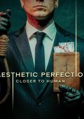 Aesthetic Perfection - Closer To Human (Limited Edition) (2025)