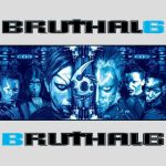 img Bruthal 6 - Bruthal 6 (2006)