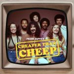 img Frank Zappa & The Mothers Of Invention - Cheaper Than Cheep: The Soundtrack (Live) (2025) .