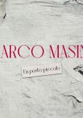 Marco Masini - Un posto piccolo (2024) [Flac 24-44]
