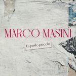 img Marco Masini - Un posto piccolo (2024) [Flac 24-44]