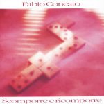 img Fabio Concato - Scomporre E Ricomporre (1994)