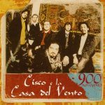 img Cisco E La Casa Del Vento - 900 (Album version) (2001) [Flac 16-44]