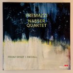 img Premazzi / Nasser Quartet - From What I Recall (2025) MP3/FLAC