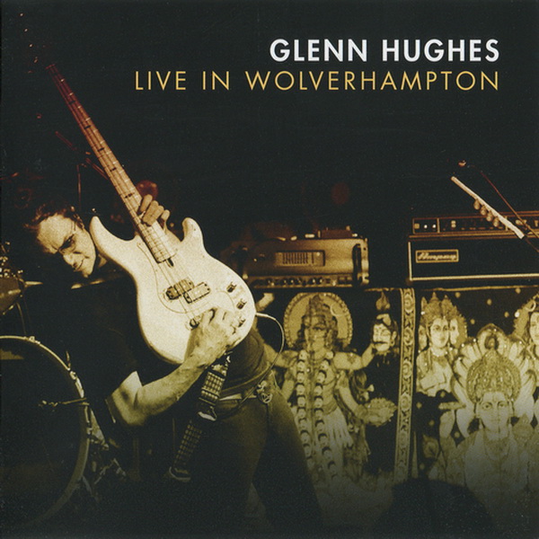 Glenn Hughes – Live In Wolverhampton (2 CD) (2012) FLAC