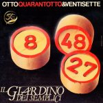 img Il Giardino Dei Semplici - Otto, Quarantotto & Ventisette (2025) .mp3 - 320 kbps / FLAC