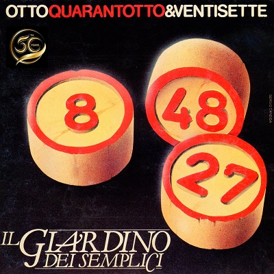 Il Giardino Dei Semplici – Otto, Quarantotto & Ventisette (2025) .mp3 – 320 kbps / FLAC