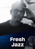 Fresh Jazz 6.06.2025 (2025) .mp3 - 320 kbps / FLAC [Hi-Res]