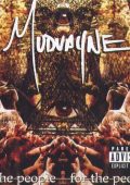 Mudvayne - By The People For The People (2007)