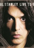 Paul Stanley - Live To Win (2006)