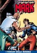 img Il Comandante Mark a colori 211 - I forzati della miniera (RCS 2024-06-25)
