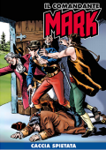 img Il Comandante Mark 202 - Caccia spietata (RCS 2024-04-23)