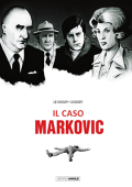 img Il Caso Markovic (le Naou-Cassier)(IT, GrandAngle)
