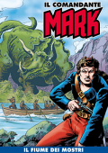 img Il Comandante Mark 203 - Il fiume dei mostri (RCS 2024-04-30)